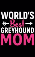 World's Best Greyhound Mom
