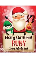 Merry Christmas Ruby: Fun Xmas Activity Book, Personalized for Children, perfect Christmas gift idea