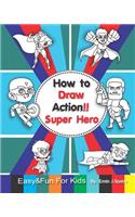 How to Draw Action Super Hero
