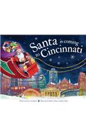 Santa is Coming to Cincinnati: (Santa is Coming)