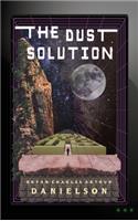 The Dust Solution