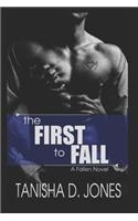 First to Fall