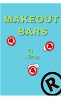 Make Out Bars by J. Zaraiya (Volume 2)