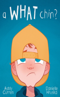 What Chin?
