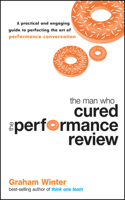 Man Who Cured the Performance Review