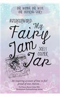 Aspergerworld: My Fairy Jam Jar