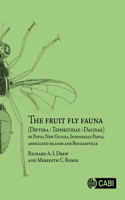 Fruit Fly Fauna (Diptera - Tephritidae - Dacinae) of Papua New Guinea, Indonesian Papua, Associated Islands and Bougainville