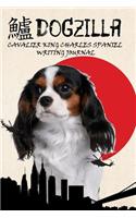 Dogzilla Cavalier King Charles Spaniel Writing Journal