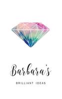 Barbara's Brilliant Ideas