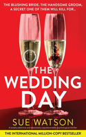 Wedding Day: A totally addictive and absolutely unputdownable psychological thriller