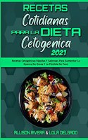 Recetas Cotidianas Para La Dieta Cetogenica 2021