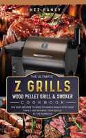 Ultimate Z Grills Wood Pellet Grill and Smoker Cookbook