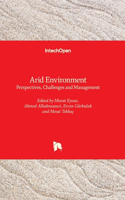 Arid Environment - Perspectives, Challenges and Management