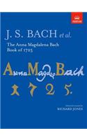 The Anna Magdalena Bach Book of 1725