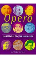 Opera: 100 Essential CDs - The Rough Guide (Rough Guides)