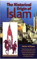 Historical Origin of Islam by Walter Williams