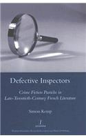 Defective Inspectors: Crime-fiction Pastiche in Late Twentieth-century French Literature