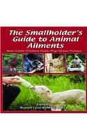The Smallholder's Guide to Animal Ailments