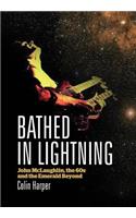 Bathed in Lightning
