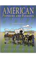 American Pioneers & Patriots Second Edition Hardcover