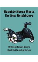 Naughty Noosa Meets the New Neighbours