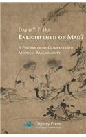 Enlightened or Mad? A Psychologist Glimpses into Mystical Magnanimity