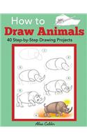 How to Draw Animals