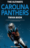Ultimate Carolina Panthers Trivia Book