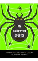 My Halloween Stories: Create Your Own Ghost Stories, 100 Pages, Slime Green