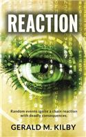 Reaction: A Technothriller