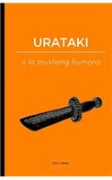 URATAKI o la mushang humana
