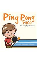 Ping Pong Face