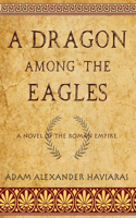 Dragon among the Eagles