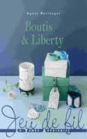 Boutis & Liberty