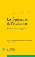 Les Equivoques de l'Institution