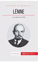 Lénine: Aux origines de l'URSS