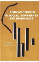 African Studies in Social Movements and Democracy