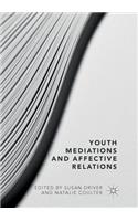 Youth Mediations and Affective Relations