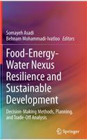 Food-Energy-Water Nexus Resilience and Sustainable Development