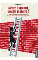 Genre d'Accord, Merite d'Abord ?