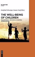 The Well-Being of Children: Philosophical and Social Scientific Approaches