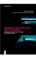 Museum and Archive on the Move