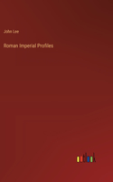 Roman Imperial Profiles