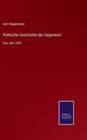 Politische Geschichte der Gegenwart