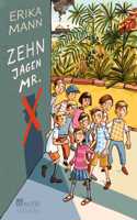 Zehn jagen Mr. X