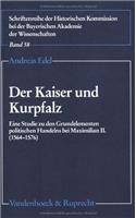 Der Kaiser Und Kurpfalz
