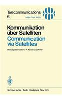 Kommunikation Über Satelliten / Communication Via Satellites