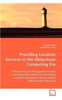 Providing Location Services in the Ubiquitous Computing Era