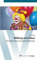 Bildung und Zirkus