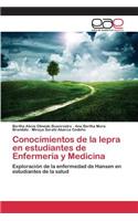 Conocimientos de la lepra en estudiantes de Enfermería y Medicina